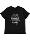 May Today's Struggle Be Tomorrow's Victory Lightweight Cotton T-Shirt – Daily Comfort Graphic Shirt