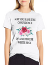 May You Have The Confidence Of A Mediocre Lightweight Cotton T-Shirt – Daily Comfort Graphic Shirt