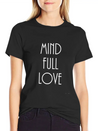 Mindful-mindfulllove Lightweight Cotton T-Shirt – Daily Comfort Graphic Shirt