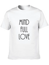 Mindful-mindfulllove Lightweight Cotton T-Shirt – Daily Comfort Graphic Shirt