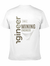 Mining Engineer Lightweight Cotton T-Shirt – Daily Comfort Graphic Shirt