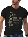 Mining Engineer Lightweight Cotton T-Shirt – Daily Comfort Graphic Shirt
