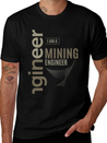 Mining Engineer Lightweight Cotton T-Shirt – Daily Comfort Graphic Shirt