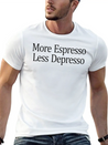 More Espresso - Less Depresso - Lightweight Cotton T-Shirt – Daily Comfort Graphic Shirt