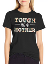 Mothers Day Tough As A Mother Maternity Lightweight Cotton T-Shirt – Daily Comfort Graphic Shirt