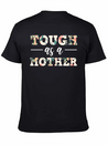 Mothers Day Tough As A Mother Maternity Lightweight Cotton T-Shirt – Daily Comfort Graphic Shirt