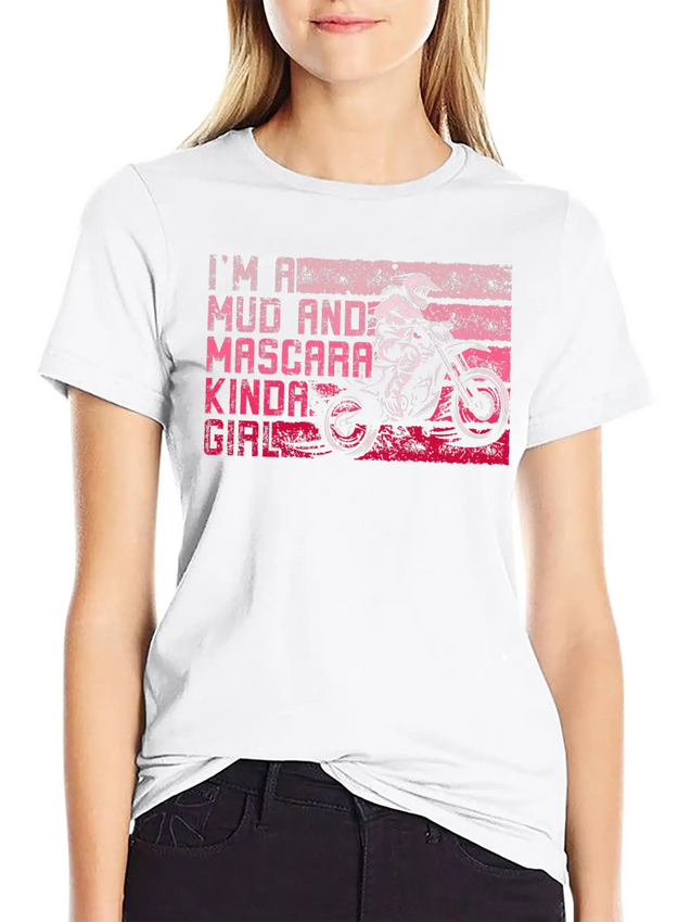 Muddy Dirty Girl Mud Love Gifts Mud And Mascara Lightweight Cotton T-Shirt – Daily Comfort Graphic Shirt