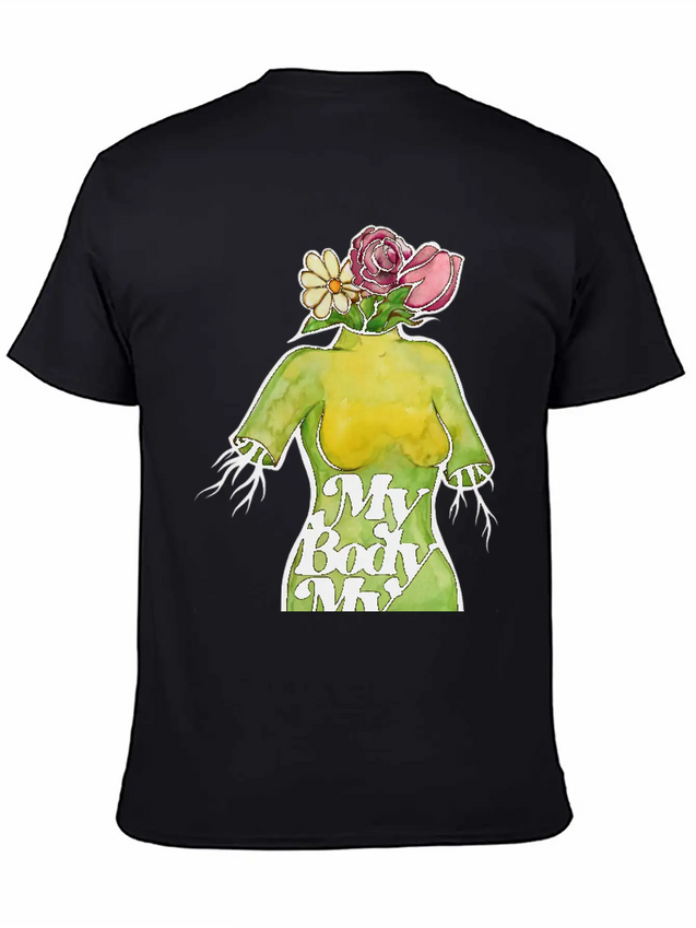 My Body My Choice Lightweight Cotton T-Shirt – Daily Comfort Graphic Shirt