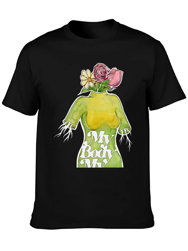 My Body My Choice Lightweight Cotton T-Shirt – Daily Comfort Graphic Shirt