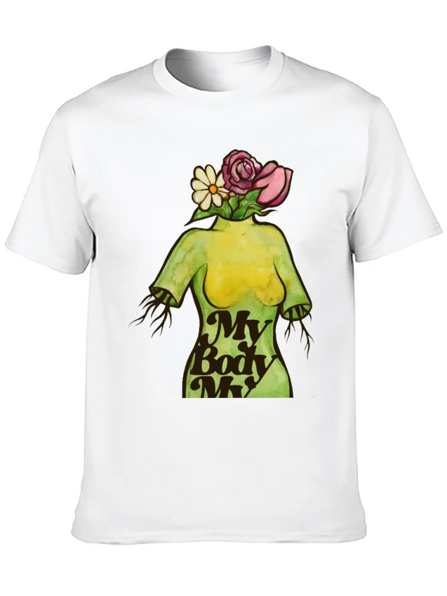 My Body My Choice Lightweight Cotton T-Shirt – Daily Comfort Graphic Shirt