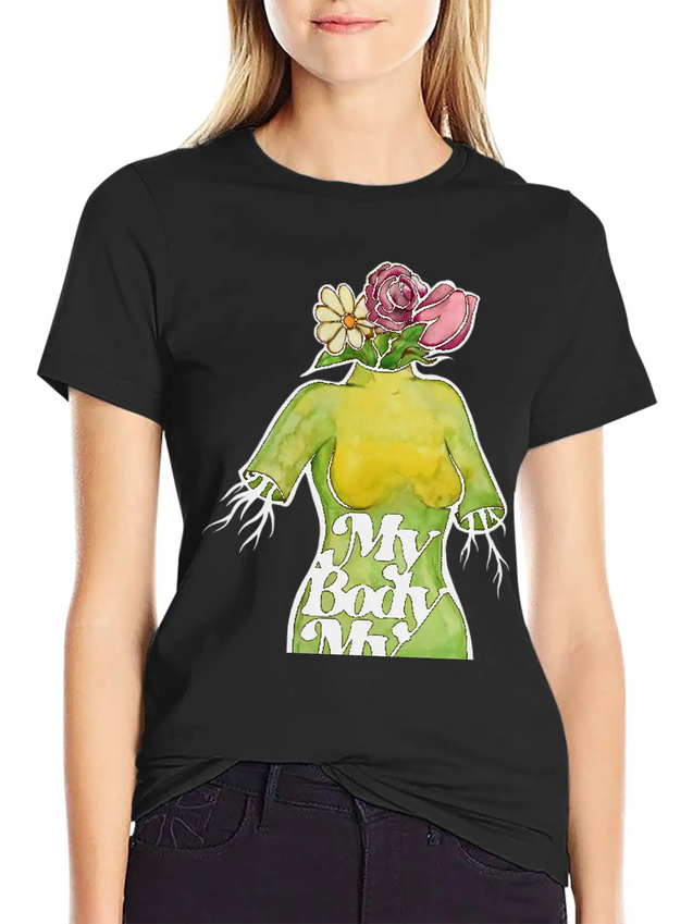 My Body My Choice Lightweight Cotton T-Shirt – Daily Comfort Graphic Shirt