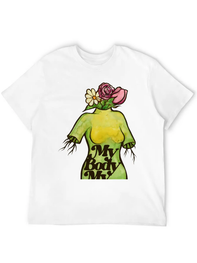 My Body My Choice Lightweight Cotton T-Shirt – Daily Comfort Graphic Shirt