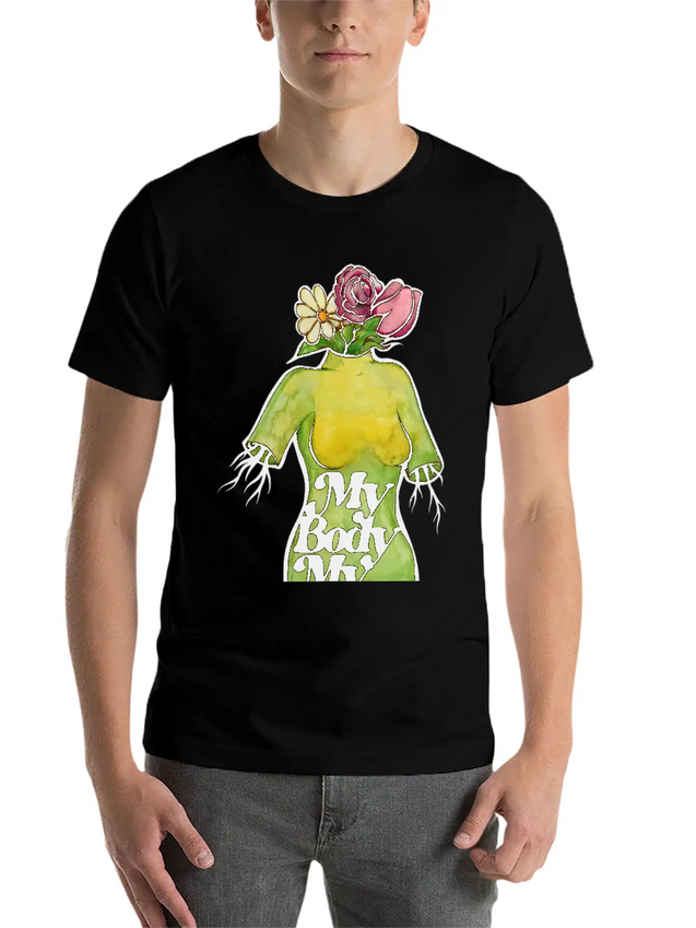 My Body My Choice Lightweight Cotton T-Shirt – Daily Comfort Graphic Shirt