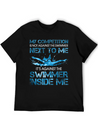 My Competition Is Not Against The Swimmer Lightweight Cotton T-Shirt – Daily Comfort Graphic Shirt