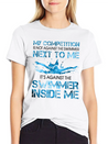 My Competition Is Not Against The Swimmer Lightweight Cotton T-Shirt – Daily Comfort Graphic Shirt