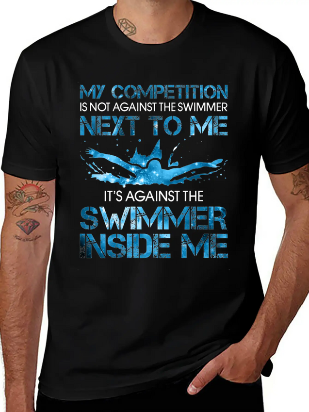 My Competition Is Not Against The Swimmer Lightweight Cotton T-Shirt – Daily Comfort Graphic Shirt