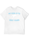 My Goal Is To Deny Yours Funny Soccer Goalkeeper Lightweight Cotton T-Shirt – Daily Comfort Graphic Shirt