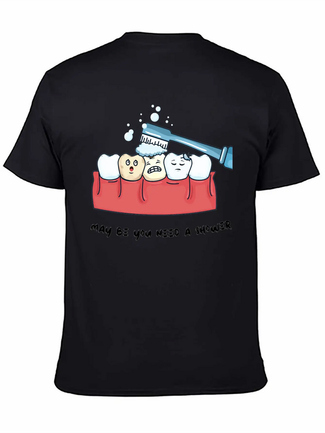 My Teeth Need A Shower Funny Shirt Lightweight Cotton T-Shirt – Daily Comfort Graphic Shirt