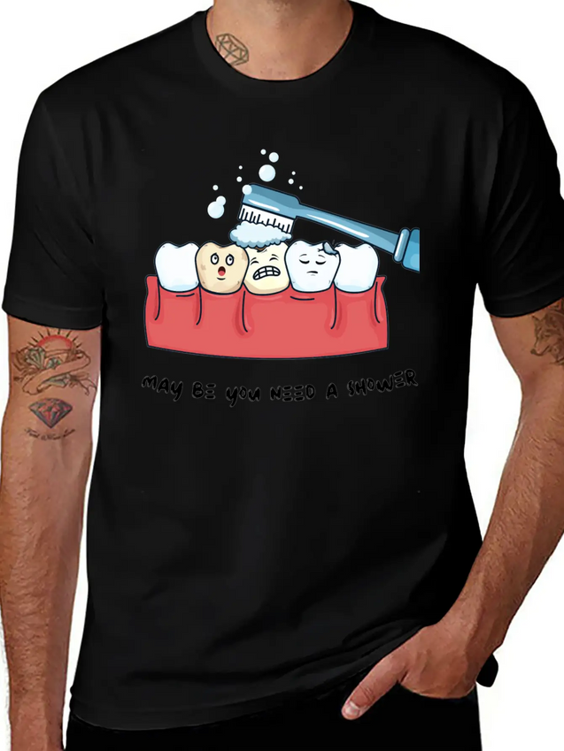 My Teeth Need A Shower Funny Shirt Lightweight Cotton T-Shirt – Daily Comfort Graphic Shirt