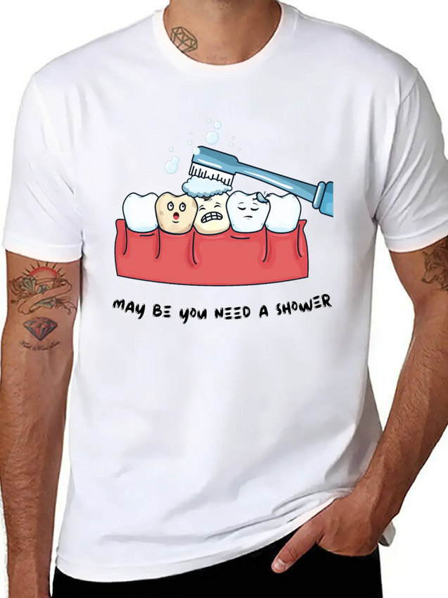 My Teeth Need A Shower Funny Shirt Lightweight Cotton T-Shirt – Daily Comfort Graphic Shirt