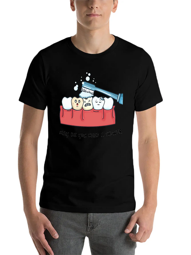My Teeth Need A Shower Funny Shirt Lightweight Cotton T-Shirt – Daily Comfort Graphic Shirt