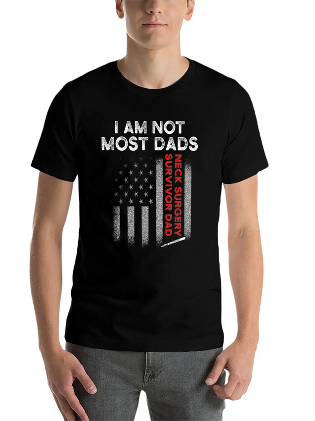 Neck Surgery Most Dads Implant Survivor Recovery Lightweight Cotton T-Shirt – Daily Comfort Graphic Shirt