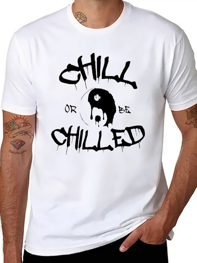 New Design Chill Or Chilled Best Seller Lightweight Cotton T-Shirt – Daily Comfort Graphic Shirt