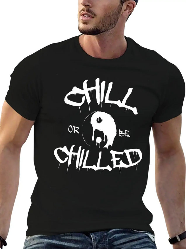 New Design Chill Or Chilled Best Seller Lightweight Cotton T-Shirt – Daily Comfort Graphic Shirt