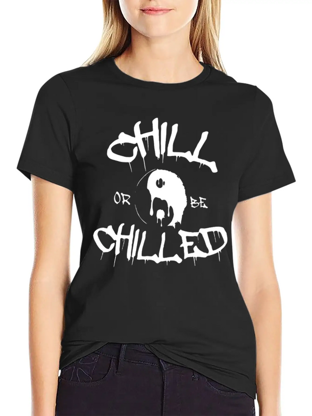 New Design Chill Or Chilled Best Seller Lightweight Cotton T-Shirt – Daily Comfort Graphic Shirt