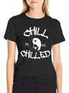 New Design Chill Or Chilled Best Seller Lightweight Cotton T-Shirt – Daily Comfort Graphic Shirt