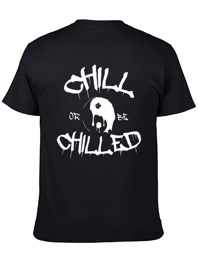 New Design Chill Or Chilled Best Seller Lightweight Cotton T-Shirt – Daily Comfort Graphic Shirt
