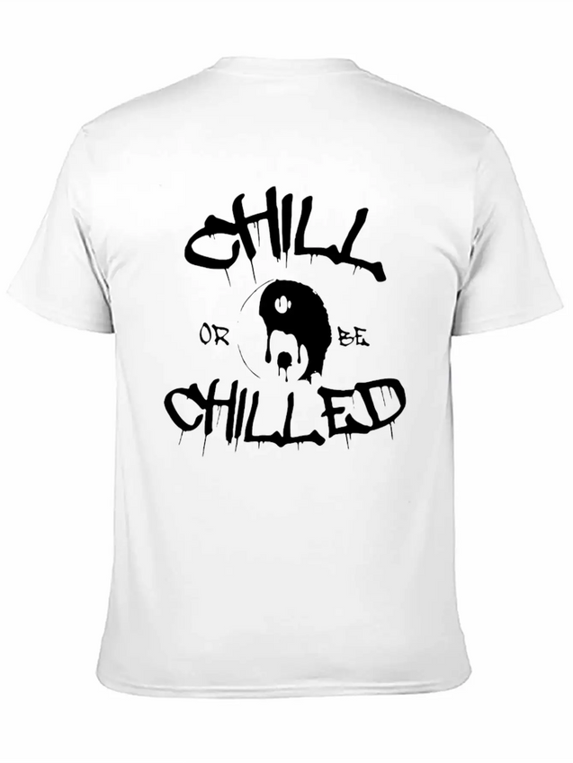 New Design Chill Or Chilled Best Seller Lightweight Cotton T-Shirt – Daily Comfort Graphic Shirt