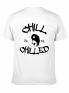 New Design Chill Or Chilled Best Seller Lightweight Cotton T-Shirt – Daily Comfort Graphic Shirt