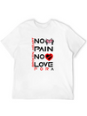 No Pain No Love For A Broken Heart Lightweight Cotton T-Shirt – Daily Comfort Graphic Shirt