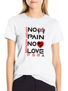 No Pain No Love For A Broken Heart Lightweight Cotton T-Shirt – Daily Comfort Graphic Shirt