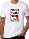 No Pain No Love For A Broken Heart Lightweight Cotton T-Shirt – Daily Comfort Graphic Shirt