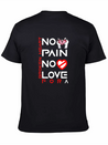 No Pain No Love For A Broken Heart Lightweight Cotton T-Shirt – Daily Comfort Graphic Shirt