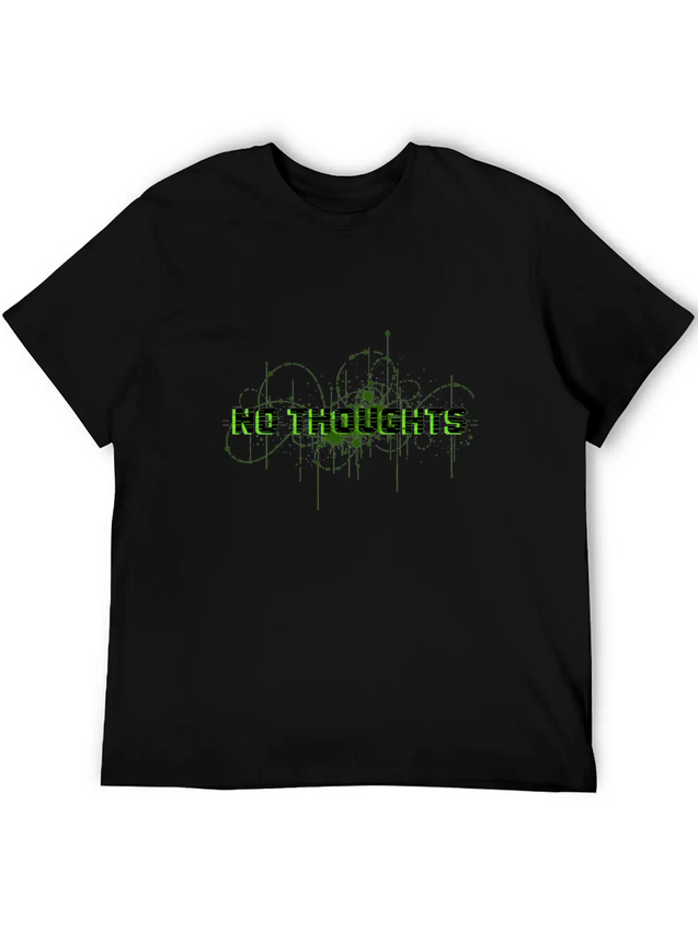 No Thoughts - Digital Glitch Art Typography Lightweight Cotton T-Shirt – Daily Comfort Graphic Shirt