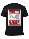 NOTICE Property Of Pro Gamer Lightweight Cotton T-Shirt – Daily Comfort Graphic Shirt