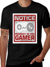 NOTICE Property Of Pro Gamer Lightweight Cotton T-Shirt – Daily Comfort Graphic Shirt