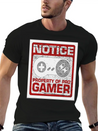 NOTICE Property Of Pro Gamer Lightweight Cotton T-Shirt – Daily Comfort Graphic Shirt