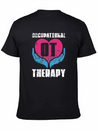 Occupational Therapy Lightweight Cotton T-Shirt – Daily Comfort Graphic Shirt