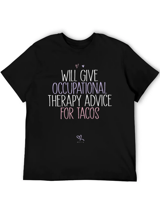 Occupational Therapy Occupational Therapist Saying Lightweight Cotton T-Shirt – Daily Comfort Graphic Shirt