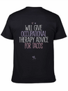 Occupational Therapy Occupational Therapist Saying Lightweight Cotton T-Shirt – Daily Comfort Graphic Shirt