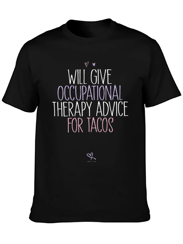 Occupational Therapy Occupational Therapist Saying Lightweight Cotton T-Shirt – Daily Comfort Graphic Shirt