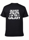 Okayest Athlete The Galaxy Lightweight Cotton T-Shirt – Daily Comfort Graphic Shirt