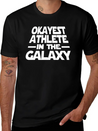 Okayest Athlete The Galaxy Lightweight Cotton T-Shirt – Daily Comfort Graphic Shirt
