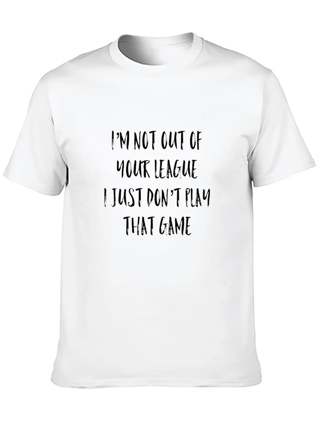 Out Of Your League White Lightweight Cotton T-Shirt – Daily Comfort Graphic Shirt