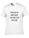 Out Of Your League White Lightweight Cotton T-Shirt – Daily Comfort Graphic Shirt