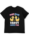 Pink Or Blue Daddy Loves You Gender Reveal Lightweight Cotton T-Shirt – Daily Comfort Graphic Shirt